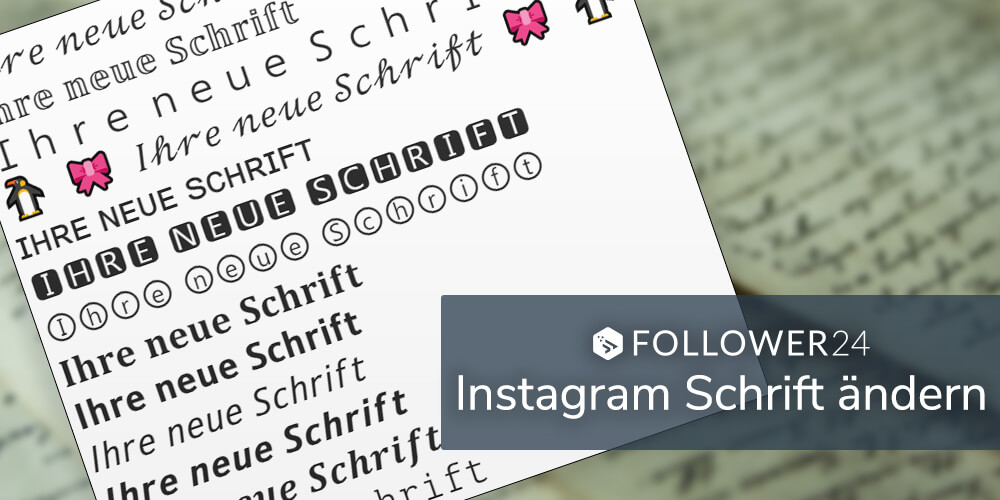Welche Schriften gibt es bei Instagram?