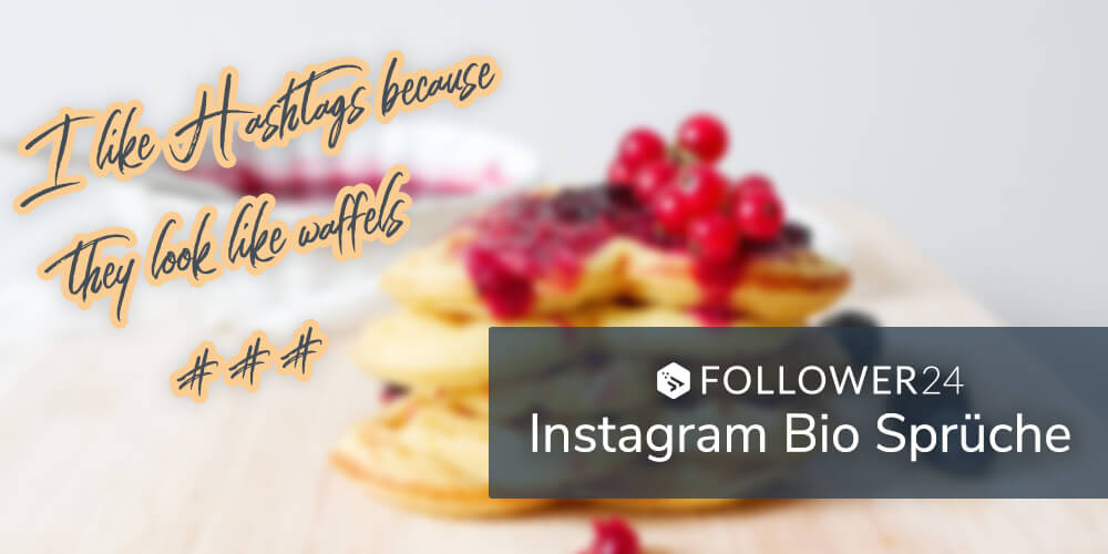 Sprüche für Instagram Bio: Die besten Ideen