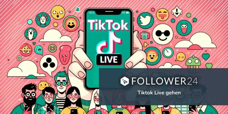 TikTok Live gehen: Alles, was Sie wissen müssen (2024) - Follower24